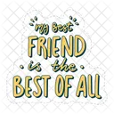 My best friend is the best off all  Icon