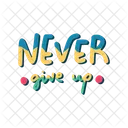 Never Give Up Encouraging Phrases Icon