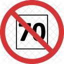 No 70 70 Not Allowed 70 Prohibition Icon
