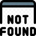 Not Found  Icon
