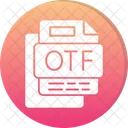 Otf File Otf Filefile Formatfilefilesfileforamtsformats Icon