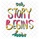 Our story begin here  Icon