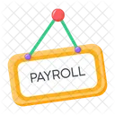 Payroll Sign Signboard Payroll Service Icon