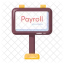Payroll Sign Signboard Payroll Service Icon