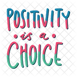 Positivity is a choice  Icon