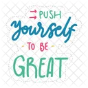 Push yourself to be great  Icon