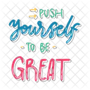 Push yourself to be great  Icon