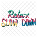 Relax slow down  Icon