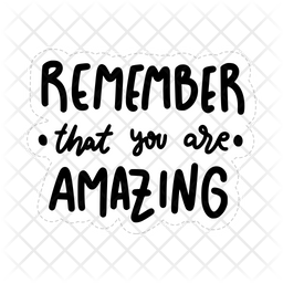 Remember that you are amazing Icon - Download in Sticker Style