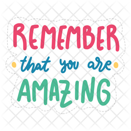 Remember That You Are Amazing Icon - Download In Sticker Style