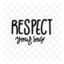 Respect Yourself Motivation Positivity Icon