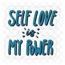 Self Love Is My Power Dignity Confidence Icon
