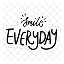 Smile Everyday Motivation Positivity Icon