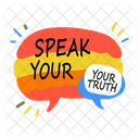 Speak Your Truth Authenticity Opinion Icon