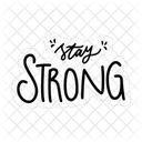 Stay Strong Motivation Positivity Icon