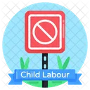Stop Board Stop Child Labour No Child Labour Icon