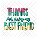 Thanks For Being My Best Friends Friendship Besties Icon