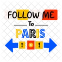 Follow Me To Paris Text Icon