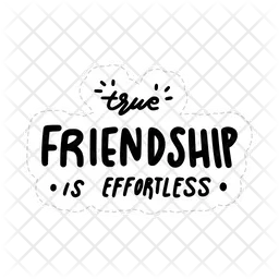 True friendship is effortless  Icon