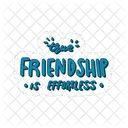 True friendship is effortless  Icon