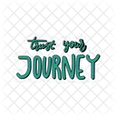 Trust your journey sticker  Icon