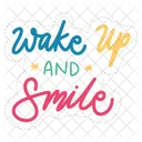 Wake Up And Smile Icon