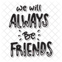 We will always be friends  Icon