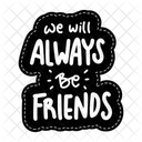 We will always be friends  Icon