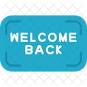 Welcome Greeting Welcome Back Icon