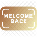 Welcome Greeting Welcome Back Icon