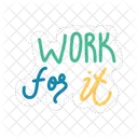 Work for it  Icon