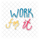 Work for it  Icon