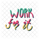 Work for it  Icon