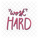 Work Hard Motivation Positivity Icon