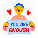 You Are Enough Lovely Romantic Icon