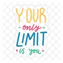 Your Only Limit Is You Icon