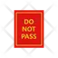do not pass