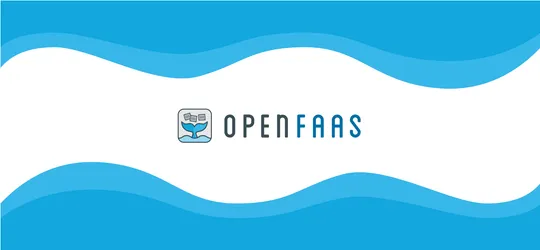 How OpenFaaS came to rescue us!