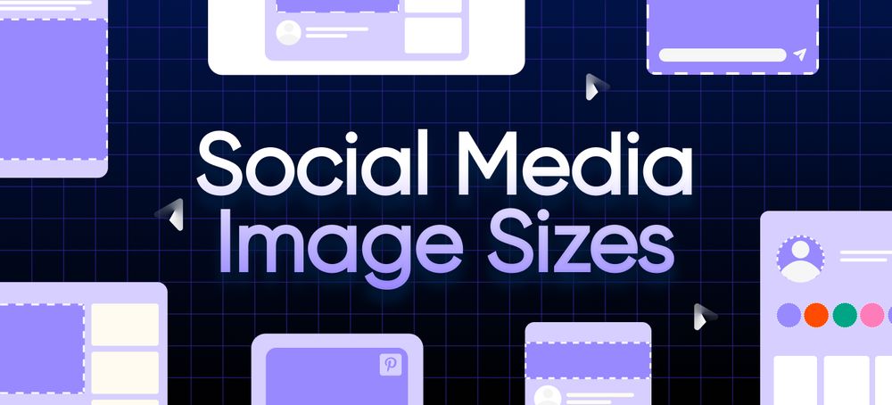 Social Media Image Sizes: The Cheat Sheet (2021) - IconScout Blogs